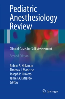 Abbildung von Holzman / Mancuso | Pediatric Anesthesiology Review | 2. Auflage | 2017 | beck-shop.de