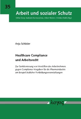 Abbildung von Schöder | Healthcare Compliance und Arbeitsrecht | 1. Auflage | 2016 | 35 | beck-shop.de