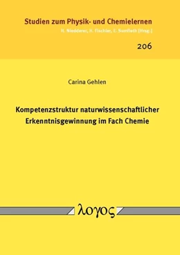 Abbildung von Gehlen | Kompetenzstruktur naturwissenschaftlicher Erkenntnisgewinnung im Fach Chemie | 1. Auflage | 2016 | 205 | beck-shop.de