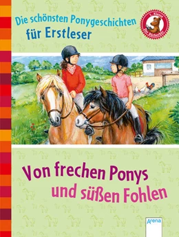 Abbildung von Reichenstetter / Kaup | Von frechen Ponys und süßen Fohlen | 1. Auflage | 2016 | beck-shop.de