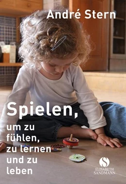 Abbildung von Stern | Spielen, um zu fühlen, zu lernen und zu leben | 5. Auflage | 2016 | beck-shop.de