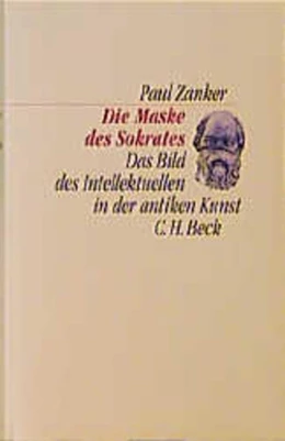 Abbildung von Zanker, Paul | Die Maske des Sokrates | 1. Auflage | 1995 | beck-shop.de