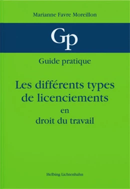 Abbildung von Favre Moreillon | Les différents types de licenciements | 1. Auflage | 2019 | beck-shop.de