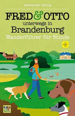 Abbildung von Schug | FRED & OTTO unterwegs in Brandenburg | 1. Auflage | 2016 | beck-shop.de