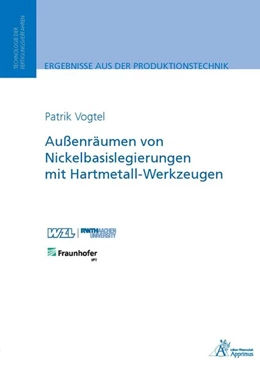 Abbildung von Vogtel | Außenräumen von Nickelbasislegierungen mit Hartmetall-Werkzeugen | 1. Auflage | 2016 | beck-shop.de