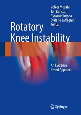 Abbildung von Musahl / Karlsson | Rotatory Knee Instability | 1. Auflage | 2016 | beck-shop.de