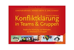 Abbildung von Bähner / Oboth | Praxisbox Konfliktklärung in Teams & Gruppen | 1. Auflage | 2017 | beck-shop.de