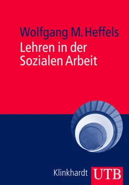 Abbildung von Heffels | Lehren in der Sozialen Arbeit | 1. Auflage | 2008 | beck-shop.de