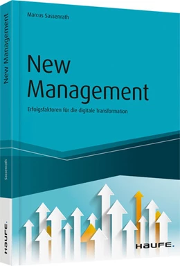 Abbildung von Sassenrath | New Management | 1. Auflage | 2017 | 10214 | beck-shop.de
