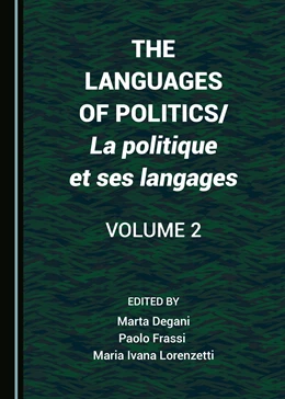 Abbildung von Degani / Frassi | The Languages of Politics/La politique et ses langages Volume 2 | 1. Auflage | 2016 | beck-shop.de