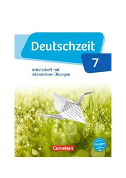 Abbildung von Banneck / Fandel | Deutschzeit 7. Schuljahr - Allgemeine Ausgabe - Arbeitsheft mit interaktiven Übungen auf scook.de | 1. Auflage | 2017 | beck-shop.de