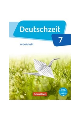 Abbildung von Banneck / Cuntz | Deutschzeit 7. Schuljahr - Allgemeine Ausgabe - Arbeitsheft mit Lösungen | 1. Auflage | 2017 | beck-shop.de