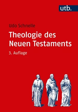 Abbildung von Schnelle | Theologie des Neuen Testaments | 3. Auflage | 2016 | beck-shop.de