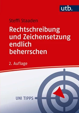 Abbildung von Staaden | Rechtschreibung und Zeichensetzung endlich beherrschen | 2. Auflage | 2016 | 4400 | beck-shop.de