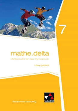 Abbildung von Diemer / Kleine | mathe.delta Baden-Württemberg LB 7 | 1. Auflage | 2017 | beck-shop.de