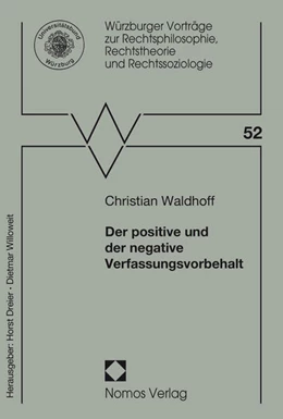 Abbildung von Waldhoff | Der positive und der negative Verfassungsvorbehalt | 1. Auflage | 2016 | 52 | beck-shop.de