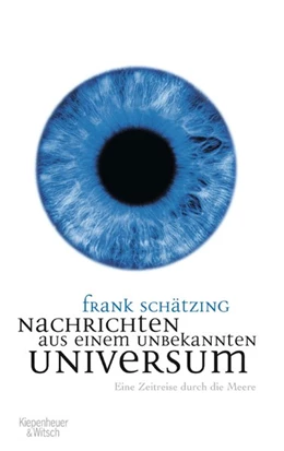 Abbildung von Schätzing | Nachrichten aus einem unbekannten Universum | 1. Auflage | 2006 | beck-shop.de