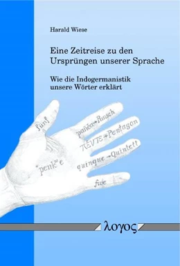 Abbildung von Wiese | Eine Zeitreise zu den Ursprüngen unserer Sprache -- Wie die Indogermanistik unsere Wörter erklärt | 1. Auflage | 2007 | beck-shop.de