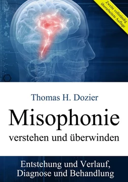 Abbildung von Dozier | Misophonie verstehen und überwinden | 2. Auflage | 2016 | beck-shop.de