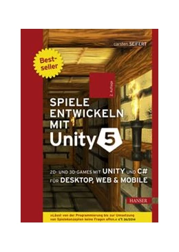 Abbildung von Seifert | Spiele entwickeln mit Unity 5 | 1. Auflage | 2015 | beck-shop.de