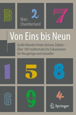 Abbildung von Chamberland | Von Eins bis Neun - Große Wunder hinter kleinen Zahlen | 1. Auflage | 2016 | beck-shop.de