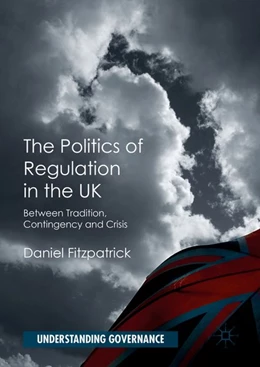 Abbildung von Fitzpatrick | The Politics of Regulation in the UK | 1. Auflage | 2016 | beck-shop.de