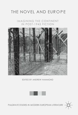 Abbildung von Hammond | The Novel and Europe | 1. Auflage | 2016 | beck-shop.de