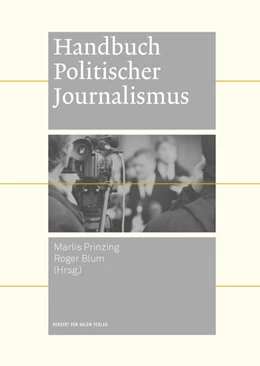 Abbildung von Prinzing / Blum | Handbuch Politischer Journalismus | 1. Auflage | 2021 | beck-shop.de