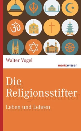 Abbildung von Vogel | Die Religionsstifter | 2. Auflage | 2016 | beck-shop.de