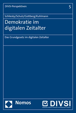 Abbildung von Schliesky / Schulz | Demokratie im digitalen Zeitalter | 1. Auflage | 2016 | 5 | beck-shop.de