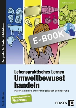 Abbildung von Kremer | Lebenspraktisches Lernen: Umweltbewusst handeln | 1. Auflage | 2015 | beck-shop.de