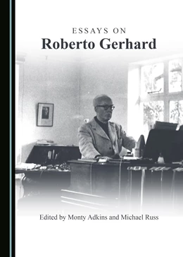 Abbildung von Adkins / Russ | Essays on Roberto Gerhard | 1. Auflage | 2016 | beck-shop.de