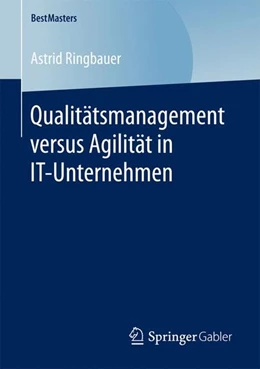 Abbildung von Ringbauer | Qualitätsmanagement versus Agilität in IT-Unternehmen | 1. Auflage | 2016 | beck-shop.de