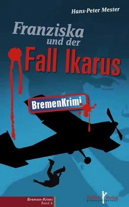 Abbildung von Mester | Franziska und der Fall Ikarus | 1. Auflage | 2016 | beck-shop.de