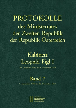 Abbildung von Enderle-Burcell / Mueller | Protokolle des Ministerrates der Zweiten Republik, Kabinett Leopold Figl I | 1. Auflage | 2016 | 7 | beck-shop.de