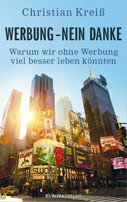 Abbildung von Kreiß | Werbung - nein danke | 1. Auflage | 2016 | beck-shop.de