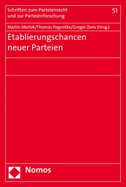 Abbildung von Morlok / Poguntke | Etablierungschancen neuer Parteien | 1. Auflage | 2016 | 51 | beck-shop.de