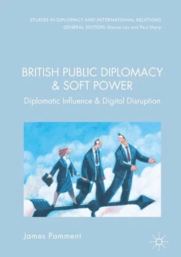 Abbildung von Pamment | British Public Diplomacy and Soft Power | 1. Auflage | 2016 | beck-shop.de