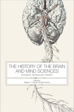 Abbildung von Casper / Gavrus | The History of the Brain and Mind Sciences | 1. Auflage | 2017 | 40 | beck-shop.de