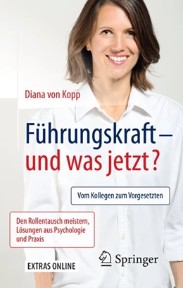 Abbildung von Kopp | Führungskraft - und was jetzt? | 2. Auflage | 2016 | beck-shop.de