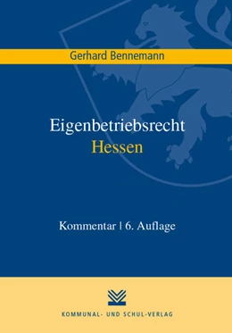 Abbildung von Bennemann | Eigenbetriebsrecht Hessen | 6. Auflage | 2019 | beck-shop.de