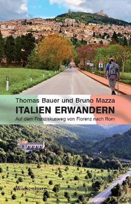 Abbildung von Bauer / Mazza | Italien erwandern | 1. Auflage | 2016 | beck-shop.de