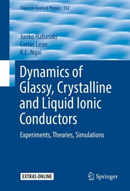 Abbildung von Habasaki / Leon | Dynamics of Glassy, Crystalline and Liquid Ionic Conductors | 1. Auflage | 2016 | beck-shop.de