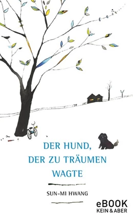 Abbildung von Hwang | Der Hund, der zu träumen wagte | 1. Auflage | 2016 | beck-shop.de