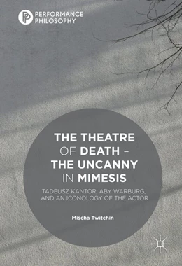 Abbildung von Twitchin | The Theatre of Death - The Uncanny in Mimesis | 1. Auflage | 2016 | beck-shop.de