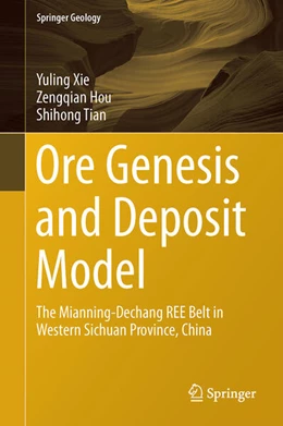 Abbildung von Xie / Hou | Ore Genesis and Deposit Model | 1. Auflage | 2027 | beck-shop.de