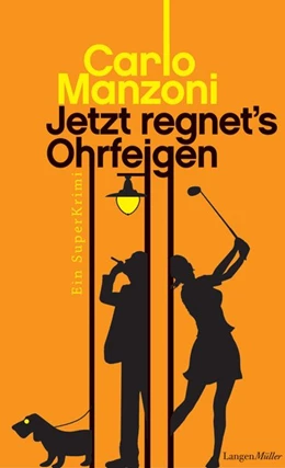 Abbildung von Manzoni | Jetzt regnet's Ohrfeigen | 1. Auflage | 2016 | beck-shop.de