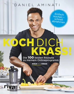 Abbildung von Aminati | Koch dich krass! | 1. Auflage | 2017 | beck-shop.de