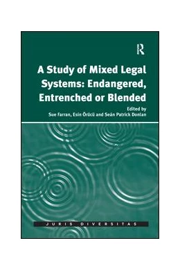 Abbildung von Farran / Örücü | A Study of Mixed Legal Systems: Endangered, Entrenched or Blended | 1. Auflage | 2017 | beck-shop.de