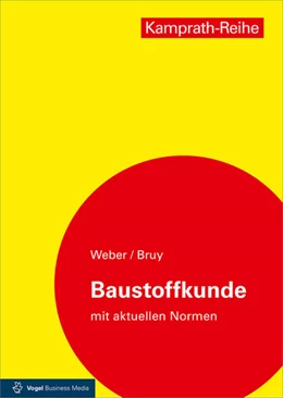 Abbildung von Weber / Schäffler | Baustoffkunde | 11. Auflage | 2016 | beck-shop.de